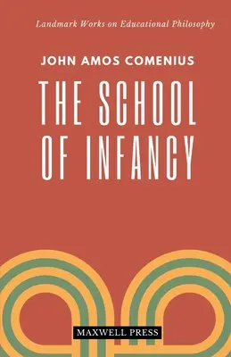 Die Schule der Kindheit - The School of Infancy