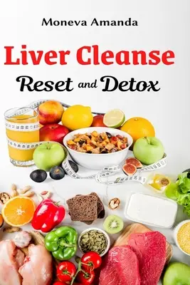 Leberreinigung, Reset und Entgiftung - Liver Cleanse Reset and Detox