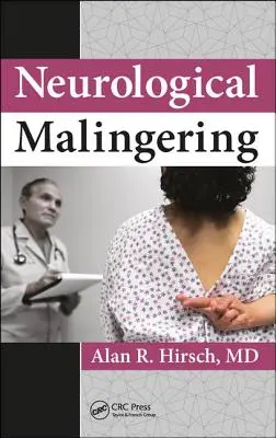 Neurologisches Simulantentum - Neurological Malingering