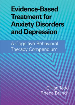 Evidenzbasierte Behandlung von Angststörungen und Depressionen - Evidence-Based Treatment for Anxiety Disorders and Depression
