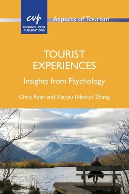 Touristische Erlebnisse: Einblicke aus der Psychologie - Tourist Experiences: Insights from Psychology