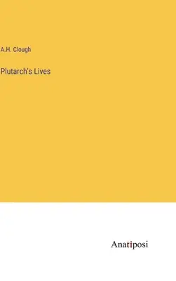 Plutarchs Leben - Plutarch's Lives
