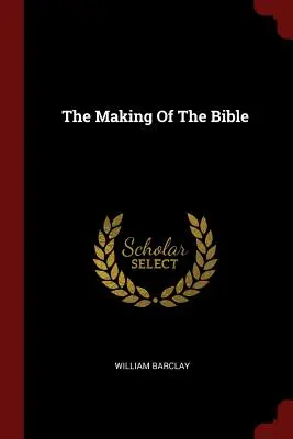 Die Entstehung der Bibel - The Making Of The Bible