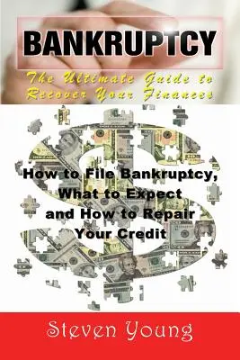 Konkurs: Der ultimative Leitfaden zur Wiederherstellung Ihrer Finanzen (Großdruck): Wie man Konkurs anmeldet, was zu erwarten ist und wie man seinen Kredit repariert - Bankruptcy: The Ultimate Guide to Recover Your Finances (Large Print): How to File Bankruptcy, What to Expect and How to Repair Yo