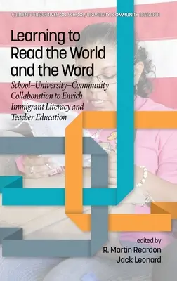 Lernen, die Welt und das Wort zu lesen: School-University-Community Collaboration to Enrich Immigrant Literacy and Teacher Education - Learning to Read the World and the Word: School-University-Community Collaboration to Enrich Immigrant Literacy and Teacher Education