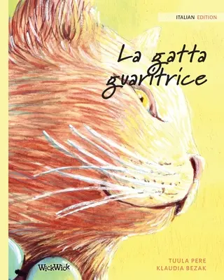 La gatta guaritrice: Italienische Ausgabe von The Healer Cat