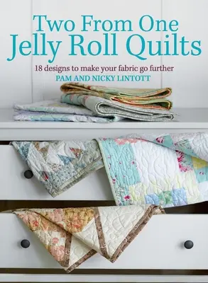 Zwei aus einer Jelly Roll Quilts - Two from One Jelly Roll Quilts