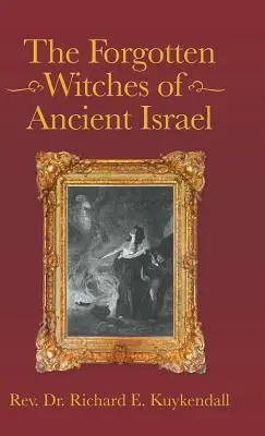 Die vergessenen Hexen des alten Israel - The Forgotten Witches of Ancient Israel