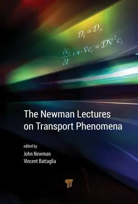 Die Newman-Vorlesungen über Transportphänomene - The Newman Lectures on Transport Phenomena