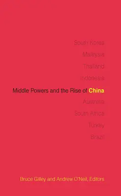 Mittelmächte und der Aufstieg Chinas - Middle Powers and the Rise of China