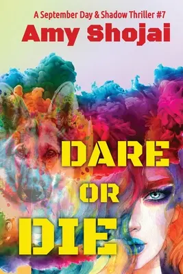 Dare Or DIe: Ein Hundeliebhaber-Krimi-Spannung - Dare Or DIe: A Dog Lover's Crime Thriller Suspense