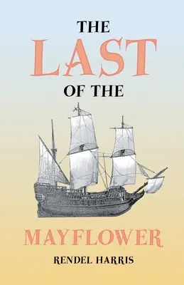 Der Letzte der Mayflower - The Last of the Mayflower