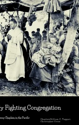 Meine kämpfende Gemeinde: Ein Armeekaplan im Pazifik - My Fighting Congregation: An Army Chaplain in the Pacific