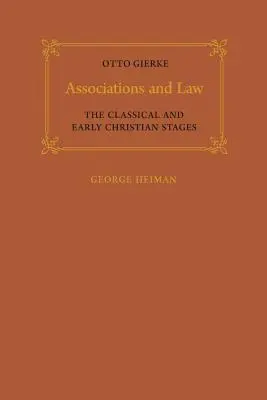 Genossenschaften und Recht: Die klassische und die frühchristliche Epoche - Associations and Law: The Classical and Early Christian Stages