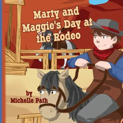 Martys und Maggies Tag beim Rodeo - Marty and Maggie's Day at the Rodeo