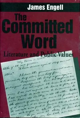 Das engagierte Wort: Literatur und öffentliche Werte - The Committed Word: Literature and Public Values