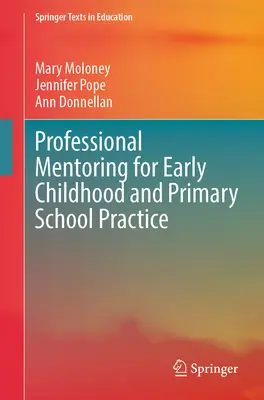 Professionelles Mentoring für die frühkindliche und grundschulische Praxis - Professional Mentoring for Early Childhood and Primary School Practice
