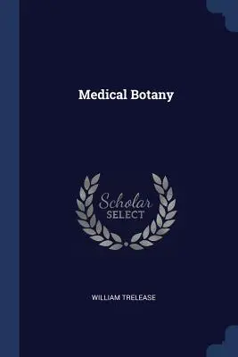 Medizinische Botanik - Medical Botany