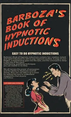 Barbozas Buch über hypnotische Induktionen - Barboza's Book of Hypnotic Inductions