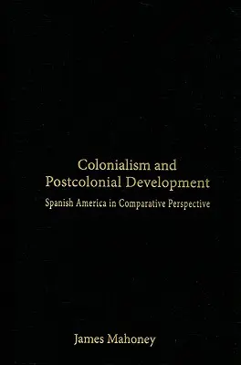 Kolonialismus und postkoloniale Entwicklung - Colonialism and Postcolonial Development