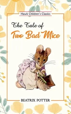 Das Märchen von den zwei bösen Mäusen - The Tale of Two Bad Mice
