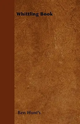 Schnitzbuch - Whittling Book