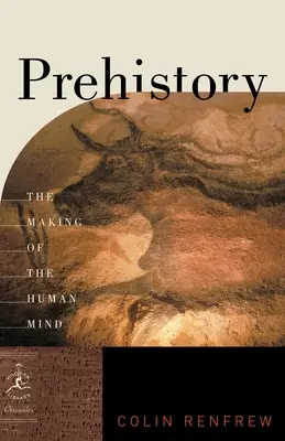 Vorgeschichte: Die Entstehung des menschlichen Geistes - Prehistory: The Making of the Human Mind