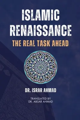 Islamische Renaissance - die eigentliche Aufgabe - Islamic Renaissance - The Real Task Ahead