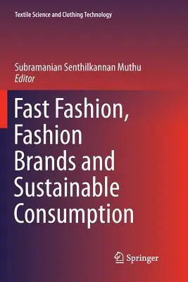 Fast Fashion, Modemarken und nachhaltiger Konsum - Fast Fashion, Fashion Brands and Sustainable Consumption