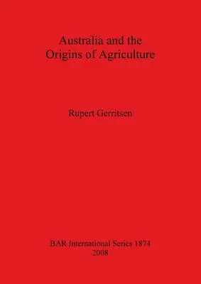 Australien und die Ursprünge der Landwirtschaft - Australia and the Origins of Agriculture