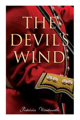 Der Wind des Teufels: Ein historischer Roman - The Devil's Wind: A Historical Novel