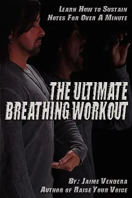 Das ultimative Atemtraining (überarbeitete Ausgabe) - The Ultimate Breathing Workout (Revised Edition)