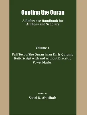Den Koran zitieren: Ein Referenzhandbuch für Autoren und Gelehrte - Quoting the Quran: A reference Handbook for Authors and Scholars