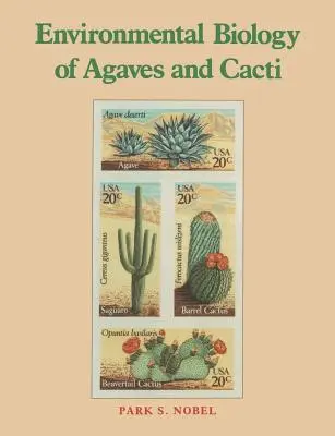Umweltbiologie von Agaven und Kakteen - Environmental Biology of Agaves and Cacti