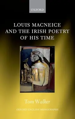 Louis MacNeice und die irische Poesie seiner Zeit - Louis MacNeice and the Irish Poetry of His Time