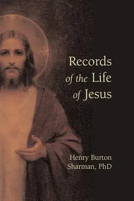 Aufzeichnungen aus dem Leben von Jesus - Records of the Life of Jesus