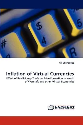 Inflation der virtuellen Währungen - Inflation of Virtual Currencies