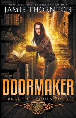 Türmerin: Bibliothek der Seelen (Buch 3) - Doormaker: Library of Souls (Book 3)