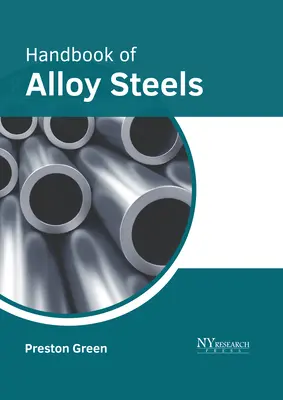 Handbuch der legierten Stähle - Handbook of Alloy Steels