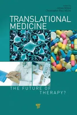 Translationale Medizin: Die Zukunft der Therapie? - Translational Medicine: The Future of Therapy?