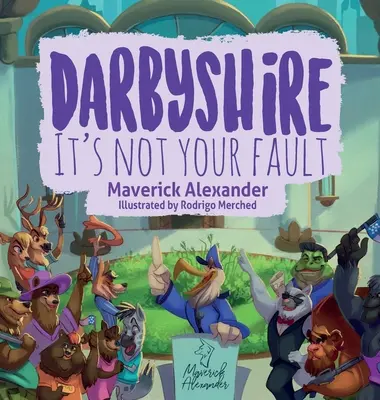 Darbyshire: Es ist nicht deine Schuld - Darbyshire: It's Not Your Fault