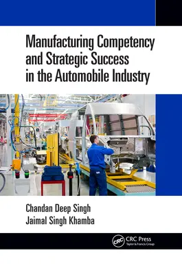 Herstellungskompetenz und strategischer Erfolg in der Automobilbranche - Manufacturing Competency and Strategic Success in the Automobile Industry