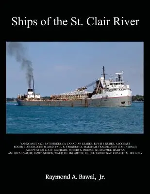Schiffe auf dem St. Clair River - Ships of the St. Clair River
