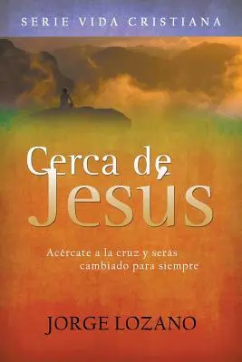 Close to Jess: Komm zum Kreuz und du wirst für immer verändert sein. - Cerca de Jess: Acrcate a la cruz y sers cambiado para siempre