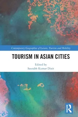 Tourismus in asiatischen Städten - Tourism in Asian Cities