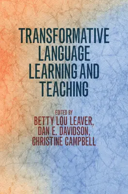 Transformatives Sprachenlernen und -lehren - Transformative Language Learning and Teaching