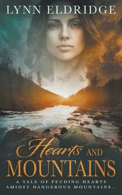 Herzen und Berge: Ein historischer Westernroman - Hearts and Mountains: A Historical Western Romance