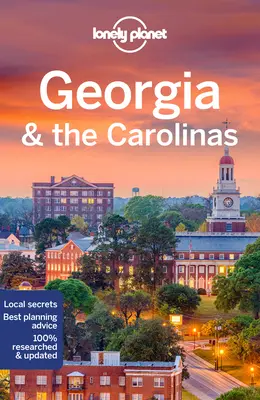 Einsamer Planet Georgia und die Carolinas 3 - Lonely Planet Georgia & the Carolinas 3