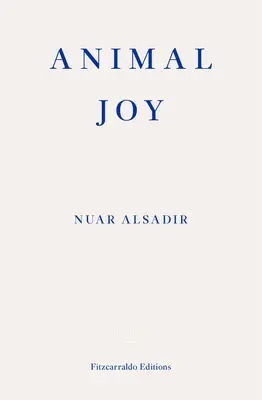 Animal Joy: Ein Buch des Lachens und der Wiederbelebung - Animal Joy: A Book of Laughter and Resuscitation