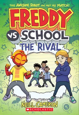 Freddy vs. Schule: Der Rivale (Freddy vs. Schule Buch #2) - Freddy vs. School: The Rival (Freddy vs. School Book #2)